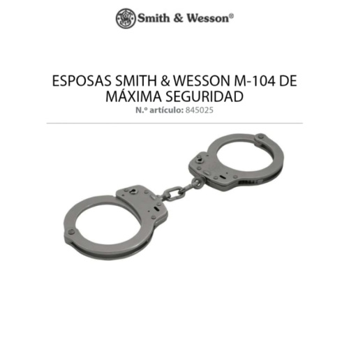 Esposas Smith & Wesson M-104 Maximum Security Hacemos Envíos.